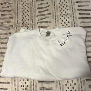 “Bride” crewneck